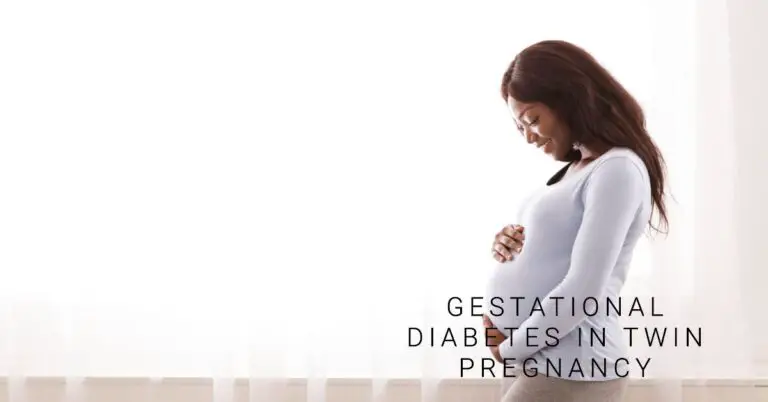 Gestational diabetes in your twin pregnancy