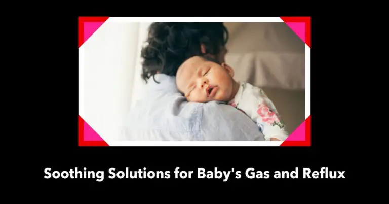 How to help your babies with gas and reflux