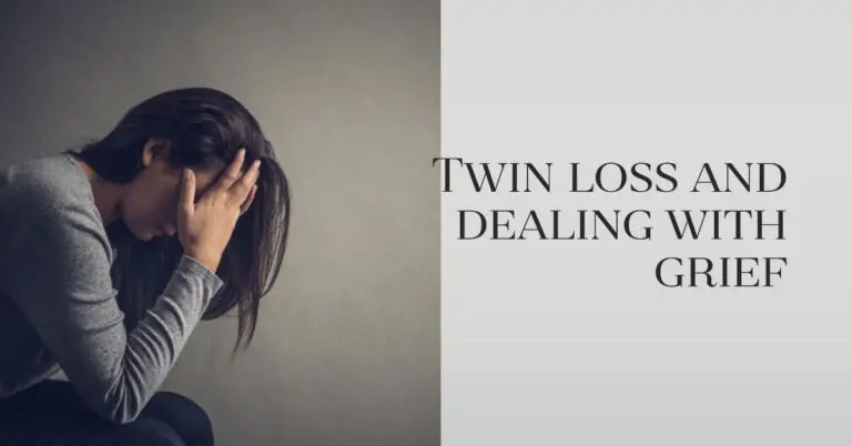 Twin loss and dealing with grief