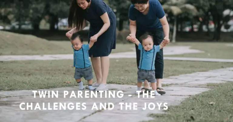 Twin parenting the challenges and the joys